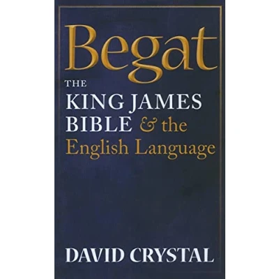 Abbildung von Begat: the King James Bible and English Language