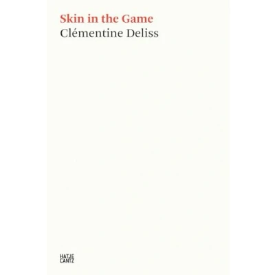 Abbildung von Skin in the Game: Conversations on Risk and Contention (Hatje Cantz Text)