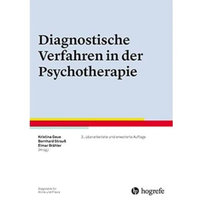 Abbildung von Diagnostische Verfahren in der Psychotherapie: Diagnostik für Klinik und Praxis