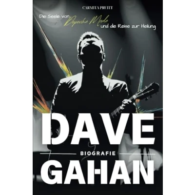 Abbildung von Dave Gahan Biografie: die Seele von Depeche Mode und Reise zur Heilung