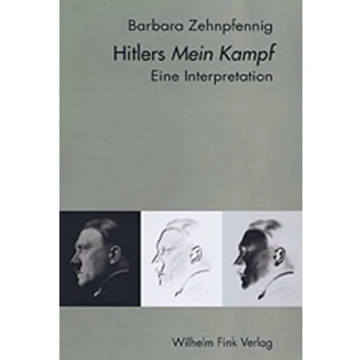 Abbildung von Hitlers Mein Kampf: Eine Interpretation: Interpretation. 3. Auflage