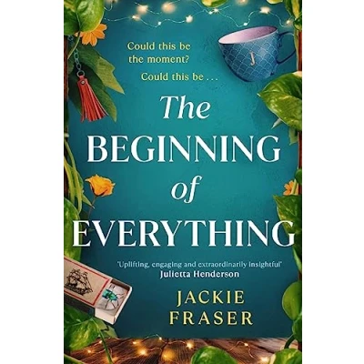 Abbildung von The Beginning of Everything: An irresistible novel resilience, hope and unexpected friendships