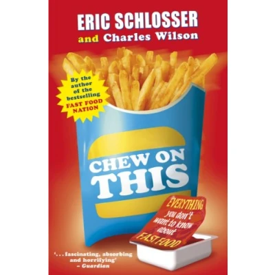 Abbildung von Chew on This: Everything You Don&#039;t Want to Know About Fast Food