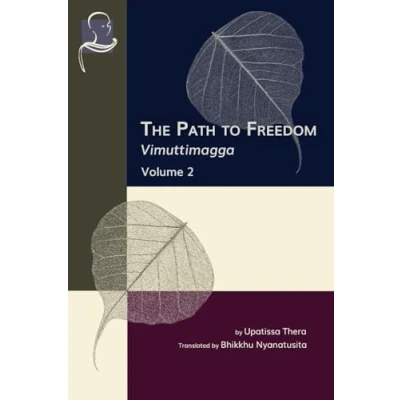 Abbildung von The Path to Freedom: Vimuttimagga Volume 2