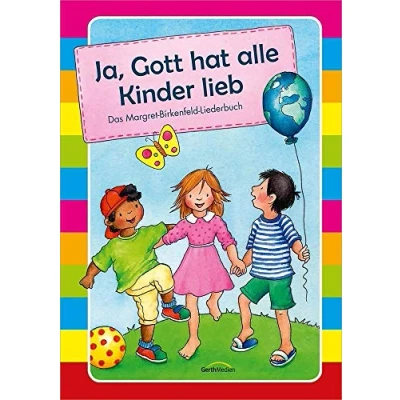 Abbildung von Ja, Gott hat alle Kinder lieb Liederbuch: Das Margret Birkenfeld Liederbuch