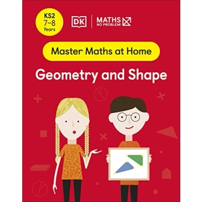 Abbildung von Maths ― No Problem! Geometry and Shape, Ages 7 8 (Key Stage 2) (Master At Home)