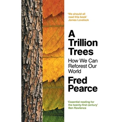 Abbildung von A Trillion Trees: How We Can Reforest Our World