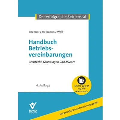 Abbildung von Handbuch Betriebsvereinbarungen: Rechtliche Grundlagen und Mustertexte (Der erfolgreiche Betriebsrat): Mustertexte. Inkl. Online Nutzung