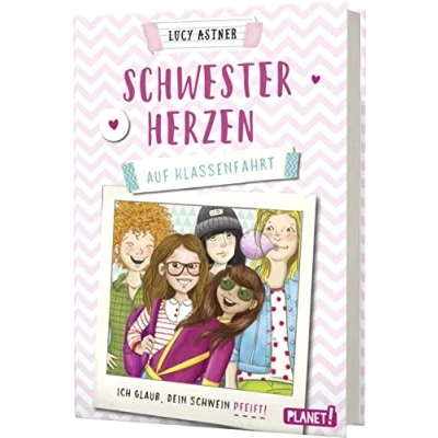 Abbildung von Schwesterherzen 2: Auf Klassenfahrt: Ich glaub, DEIN Schwein pfeift! starke Mädchenbande Kinderliteratur! (2)