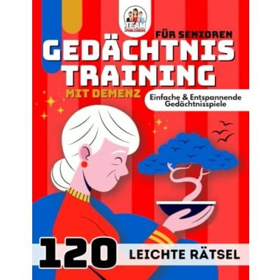 Abbildung von Gedächtnistraining für Senioren mit Demenz: 120 leichte kreative &amp; spannende Rätsel, Spiele und Aufgaben Rentner, Oma Opa. Gehirnjogging ... Demenzkranke Erwachsene große Schrift