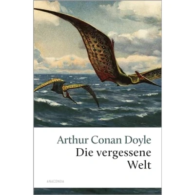 Abbildung von Die vergessene Welt: Roman (Große Klassiker zum kleinen Preis, Band 216)