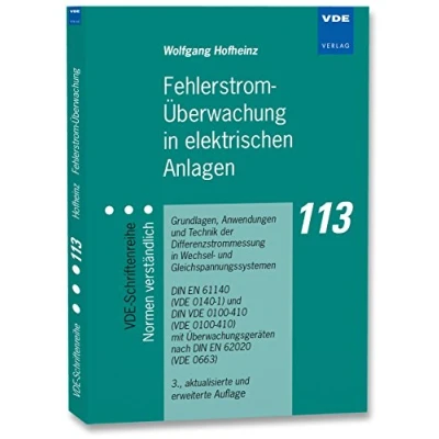 Abbildung von Fehlerstrom Überwachung in elektrischen Anlagen: Grundlagen, Anwendungen und Technik der Differenzstrommessung Wechsel ... nach DIN EN 62020 (VDE Schriftenreihe Normen verständlich)