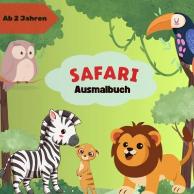 Abbildung von Safari Ausmalbuch: Kinder Malbuch ab 2 Jahren mit einfachen Designs und vielen Möglichkeiten