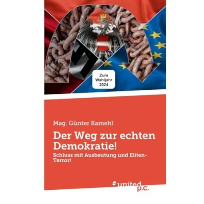 Abbildung von Der Weg zur echten Demokratie!: Schluss mit Ausbeutung und Eliten Terror!