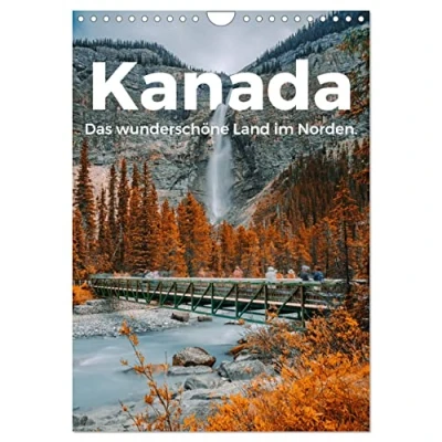 Abbildung von Kanada Das wunderschöne Land im Norden. (Wandkalender 2025 DIN A4 hoch), CALVENDO Monatskalender