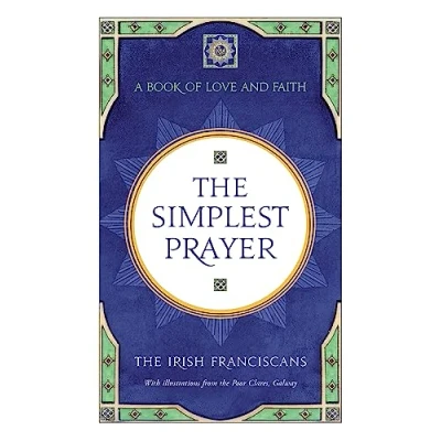 Abbildung von The Simplest Prayer: A Book of Love and Faith