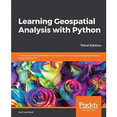Abbildung von Learning Geospatial Analysis with Python Third Edition