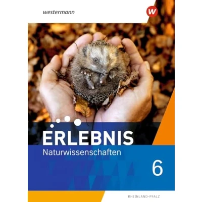Abbildung von Erlebnis Naturwissenschaften Ausgabe 2022 für Rheinland Pfalz: Schulbuch 6