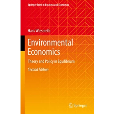 Abbildung von Environmental Economics: Theory and Policy in Equilibrium (Springer Texts Business Economics)