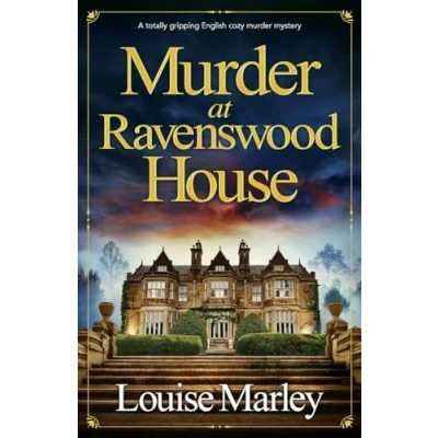 Abbildung von murder at Ravenswood House: A totally gripping English cozy mystery (An Village Mystery, Band 2)