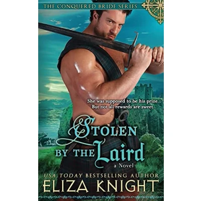 Abbildung von Stolen by the Laird (Conquered Bride Series, Band 4)