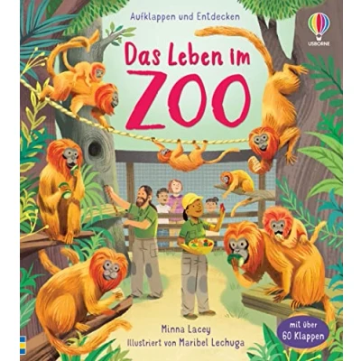 Abbildung von Aufklappen und Entdecken: Das Leben im Zoo: mit über 60 Klappen den Alltag in einem Tierpark kennenlernen ab 5 Jahren (Aufklappen Entdecken Reihe)