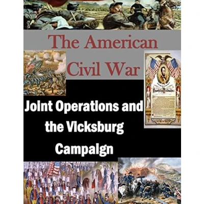 Abbildung von Joint Operations and the Vicksburg Campaign (The American Civil War)