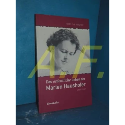 Abbildung von Das ordentliche Leben der Marlen Haushofer: Ein Essay