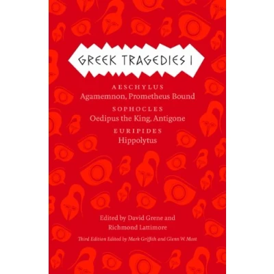 Abbildung von Greek Tragedies 1: Aeschylus: Agamemnon, Prometheus Bound; Sophocles: Oedipus the King, Antigone; Euripides: Hippolytus (The Complete Tragedies)