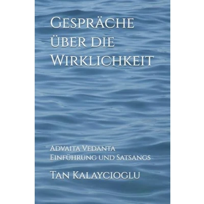 Abbildung von Gespraeche ueber die Wirklichkeit: Vedanta Einfuehrung und Satsangs