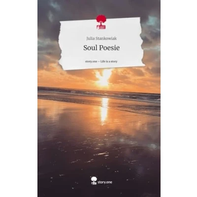 Abbildung von Soul Poesie. Life is a Story story.one