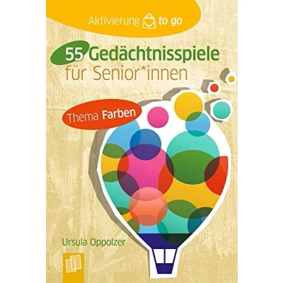 Abbildung von 55 Gedächtnisspiele mit Farben für Senioren und Seniorinnen (Aktivierung to go)