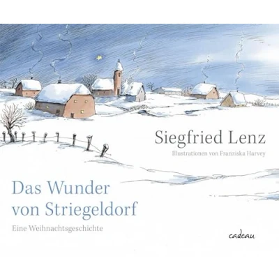 Abbildung von Das Wunder von Striegeldorf: Eine Weihnachtsgeschichte