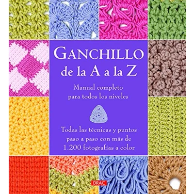 Abbildung von Ganchillo de la a Z : manual completo para todos los niveles
