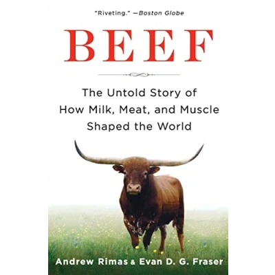 Abbildung von Beef: the Untold Story of How Milk, Meat, and Muscle Shaped World