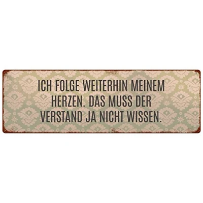 Abbildung von Interluxe METALLSCHILD Blechschild ICH Folge WEITERHIN Meinem Herzen Weisheit Lebensweise Dekoration Geschenk Spruch Motivation Dekoschild