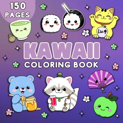 Abbildung von Kawaii Coloring Book: 150 Pages of Animals, Japanese Snacks &amp; Food, Chibi Characters for all ages