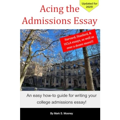 Abbildung von Acing the Admissions Essay: A How to Guide For Writing Your College Essay (Acing Essays)