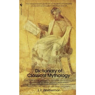 Abbildung von The Dictionary of Classical Mythology: Indispensable Guide for All Students and Readers Ancient Modern Literature Art