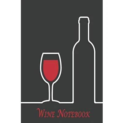 Abbildung von Wine Notebook: A Tasting &amp; Review Logbook for Lovers Ribbon Glass Bottle (Wine Journal, Band 2)