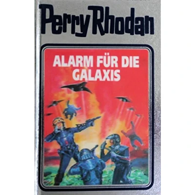 Abbildung von Perry Rhodan, Bd.44: Alarm für die Galaxis: Rhodan Band 44 (Perry Silberband, 44)