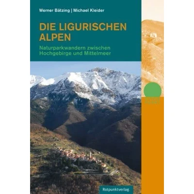 Abbildung von Die Ligurischen Alpen: Naturparkwandern zwischen Hochgebirge und Mittelmeer (Naturpunkt)