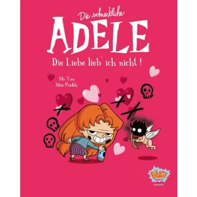 Abbildung von Die schreckliche Adele 04: Liebe lieb&#039; ich nicht