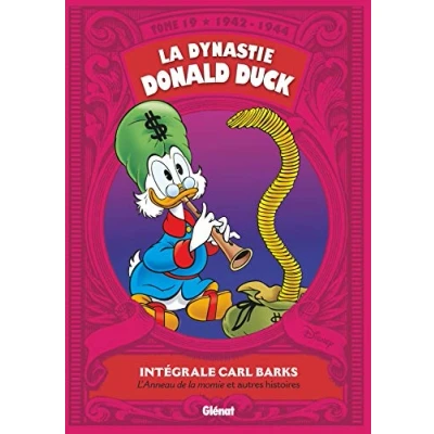 Abbildung von la dynastie Donald Duck, Tome 19 : 1942 / 1944 L&#039;Anneau de momie et autres histoires