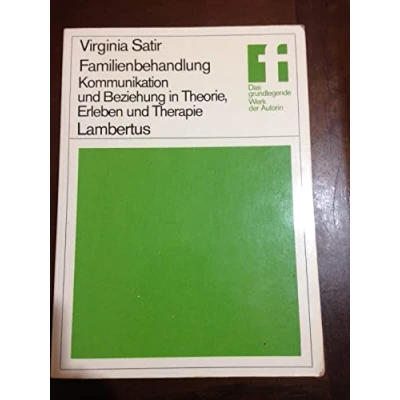 Abbildung von Familienbehandlung: Kommunikation und Beziehung in Theorie, Erleben Therapie