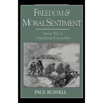 Abbildung von Freedom &amp; Moral Sentiment: Hume&#039;s Way of Naturalizing Responsibility