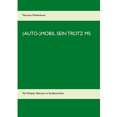 Abbildung von (Auto )Mobil sein trotz MS: Mit Multipler Sklerose im Straßenverkehr