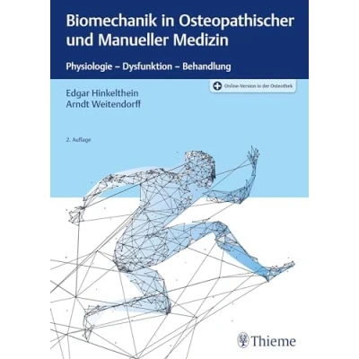 Abbildung von Biomechanik in Osteopathischer und Manueller Medizin
