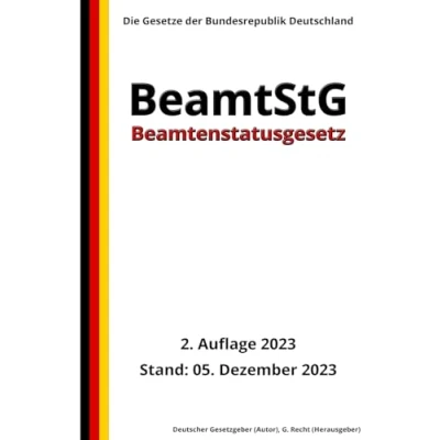Abbildung von Beamtenstatusgesetz BeamtStG, 2. Auflage 2023: Die Gesetze der Bundesrepublik Deutschland
