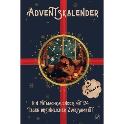 Abbildung von Adventskalender für Paare: 24 Tage voller Liebe, Nähe und unvergesslicher Momente in der Vorweihnachtszeit